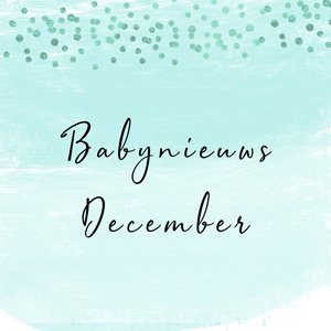 Babynieuws december