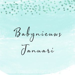 Babynieuws januari