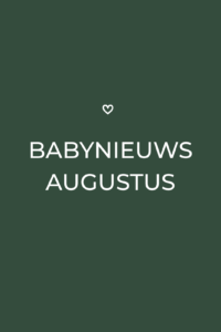 Babynieuws 08 augustus
